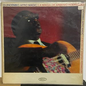 La Magia De Arsenio Rodríguez - Quindembo/Afro Magic