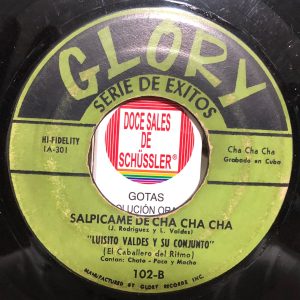 Mario Fernandez y sus Ases Del Ritmo / Luisito Valdez y su conjunto - Lazaro y su Microfono/Salpicame de Cha cha cha